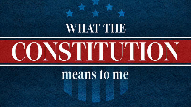 Upcoming: What the Constitution Means to Me